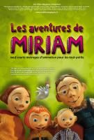Les aventures de Miriam. Le mercredi 20 février 2013. 